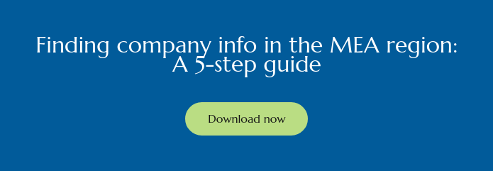 Finding company info in the MEA region: A 5-step guide Download now