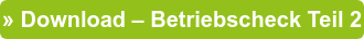 » Download – Betriebscheck Teil 2