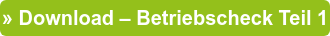» Download – Betriebscheck Teil 1