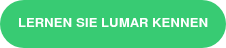 LERNEN SIE LUMAR KENNEN