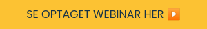 SE OPTAGET WEBINAR HER ▶️