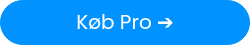 Køb Pro&nbsp;➔