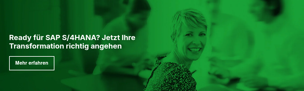 Ready für&nbsp;SAP S/4HANA? Jetzt Ihre Transformation richtig angehen