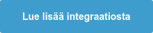 Lue lisää integraatiosta