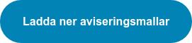 Ladda ner aviseringsmallar