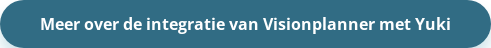 Meer over de integratie van Visionplanner met Yuki