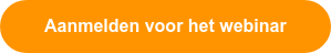 Aanmelden voor het webinar