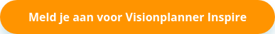 Meld je aan voor Visionplanner Inspire