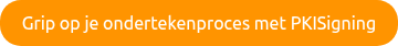 Grip op je ondertekenproces met PKISigning