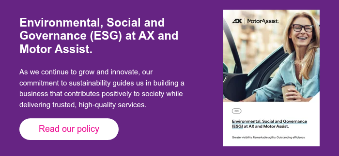 Environmental, Social and Governance (ESG) at AX and Motor Assist. &nbsp; As we continue to grow and innovate, our commitment to sustainability guides us in building a business that contributes positively to society while delivering trusted, high-quality services. &nbsp;