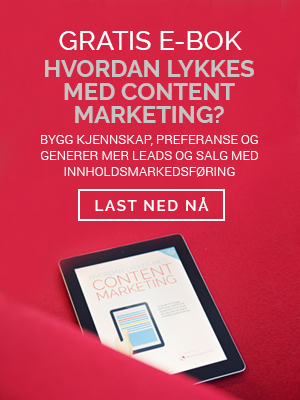 Gratis Ebok - Hvordan lykkes med content marketing