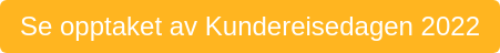 Se opptaket av Kundereisedagen 2022