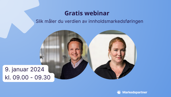 Slik måler du verdien av innholdsmarkedsføringen