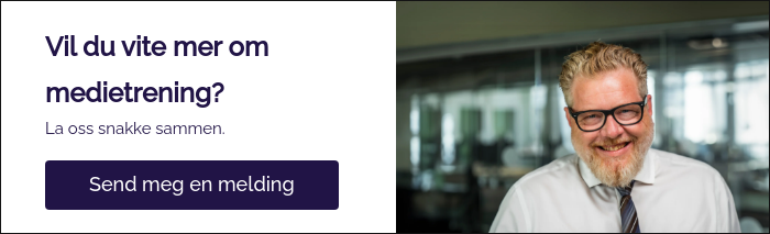 Vil du vite mer om medietrening? La oss snakke sammen. &nbsp;