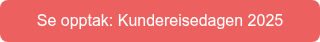 Se opptak: Kundereisedagen 2025