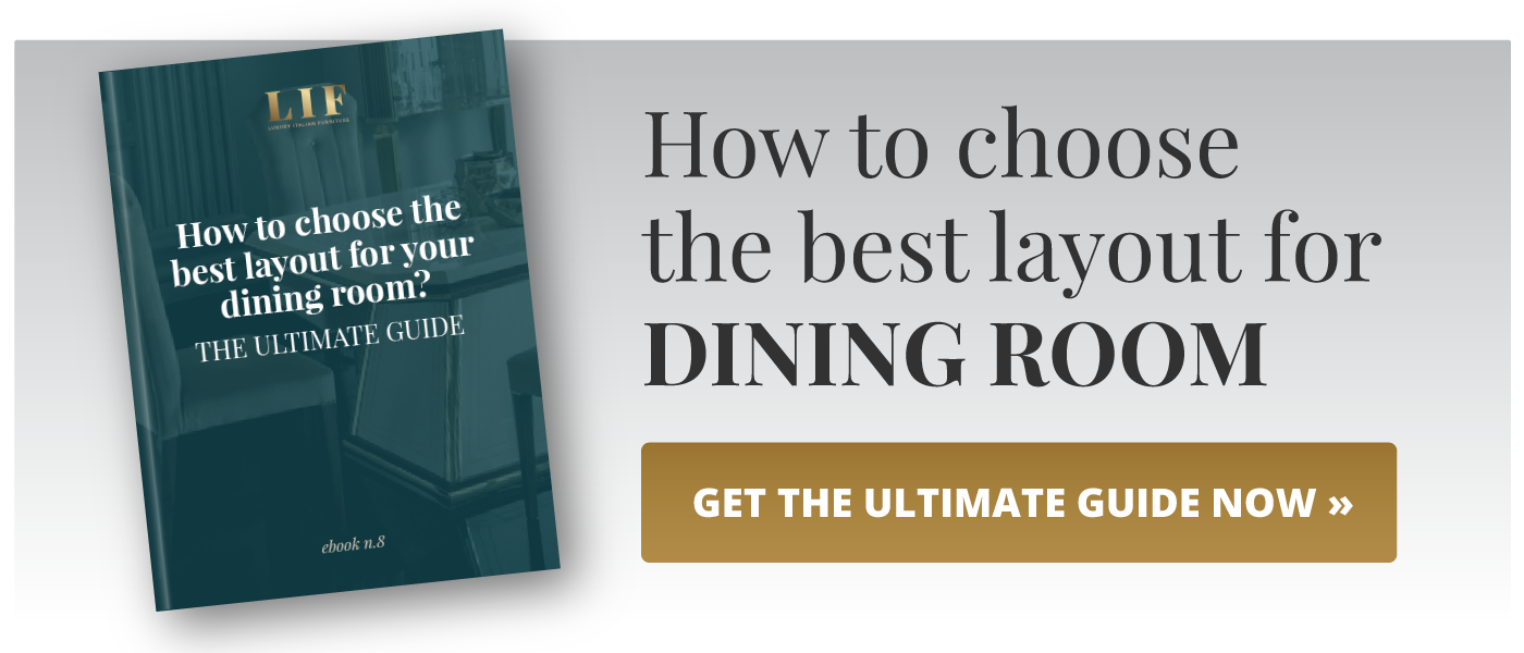 Download our guide on how to choose the best dining room layout!