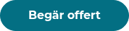Begär offert