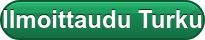Ilmoittaudu Turku