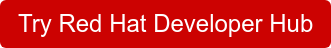 Try Red Hat Developer Hub