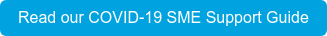 Read our COVID-19 SME Support Guide