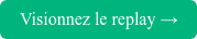 Visionnez le replay →