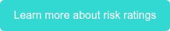 Learn more about risk ratings