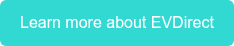 Learn more about EVDirect