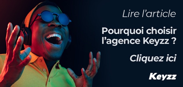 Pourquoi choisir KEYZZ ?