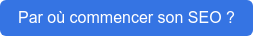 Par où commencer son SEO ?