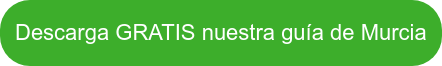 Descarga GRATIS nuestra guía de Murcia