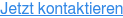 Jetzt kontaktieren