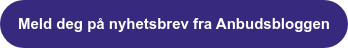 Meld deg på nyhetsbrev fra Anbudsbloggen