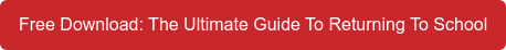 Free Download: The Ultimate Guide To Returning To School