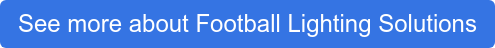 See more about Football Lighting Solutions
