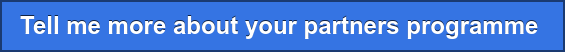 Tell me more about your partners programme&nbsp;