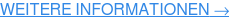 WEITERE INFORMATIONEN →