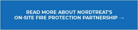 READ MORE ABOUT NORDTREAT’S  ON-SITE FIRE PROTECTION PARTNERSHIP →