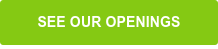 See our openings