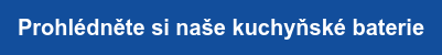Prohlédněte si naše kuchyňské baterie