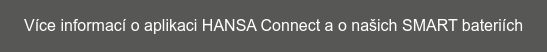 Více informací o aplikaci HANSA Connect a o našich SMART bateriích