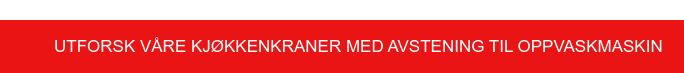Utforsk våre kjøkkenkraner med avstening til oppvaskmaskin