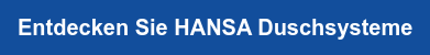 Entdecken Sie HANSA Duschsysteme