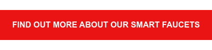 Find out more about our SMART faucets