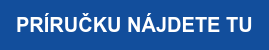 PRÍRUČKU NÁJDETE TU