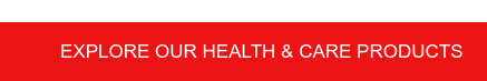 Explore our Health & Care products