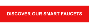 Discover our SMART faucets