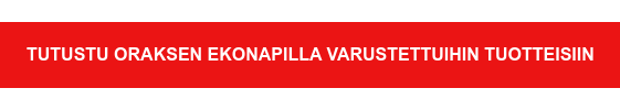 Tutustu Oraksen ekonapilla varustettuihin tuotteisiin