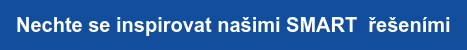 Nechte se inspirovat našimi SMART&nbsp; řešeními