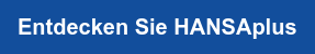 Entdecken Sie HANSAplus