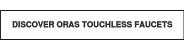 Discover Oras touchless faucets